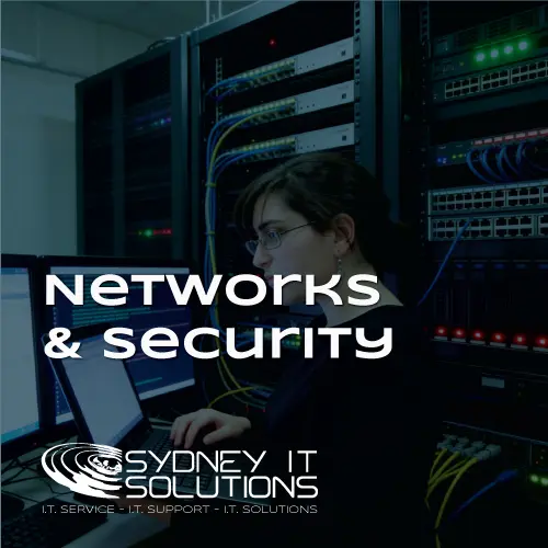 Networks & Security from Sydney IT Solutions
